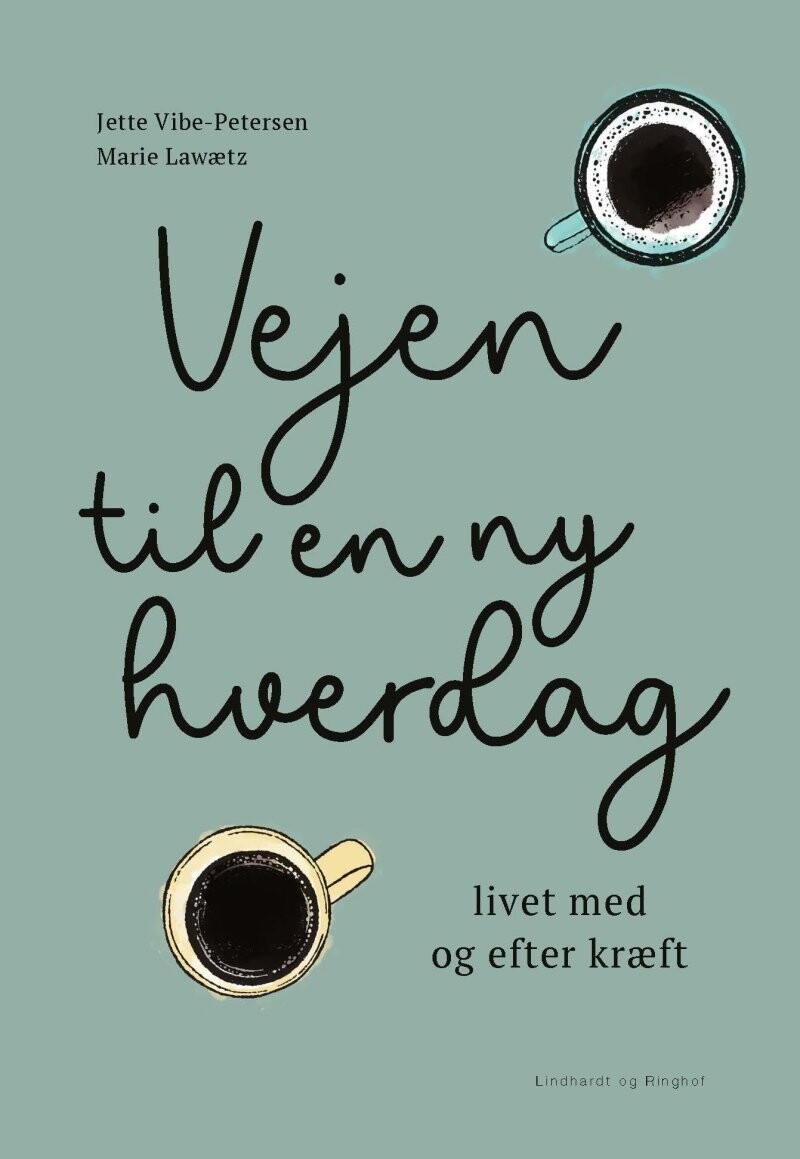 Vejen Til En Hverdag - Livet Med Og Efter Kræft af Jette Vibe-Petersen - Hæftet Bog Gucca.dk