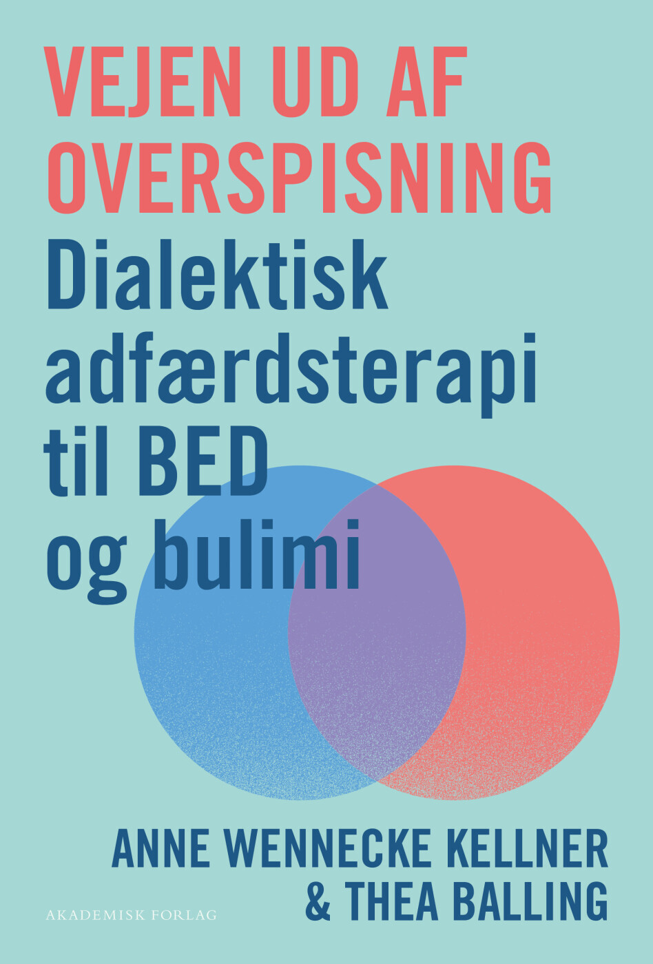 Vejen Ud Af Overspisning