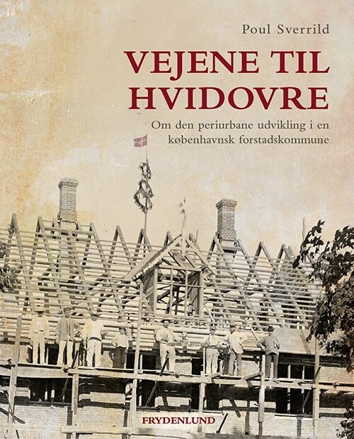 Vejene Til Hvidovre