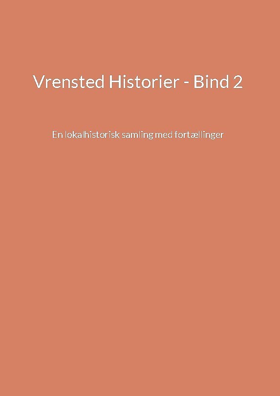 Vrensted Historier - Bind 2