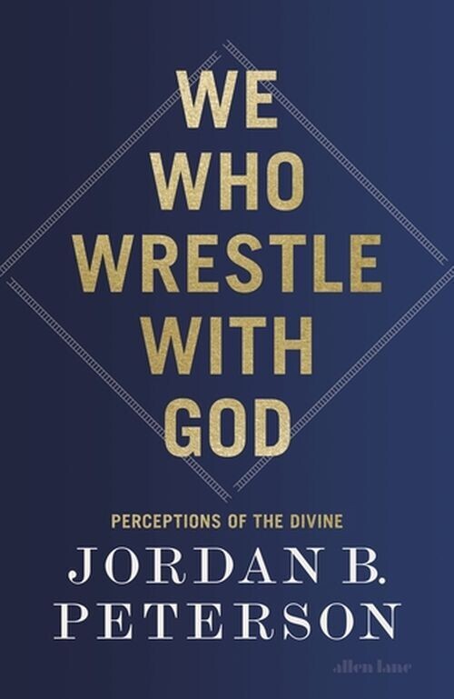 We Who Wrestle With God Perceptions Of The Divine