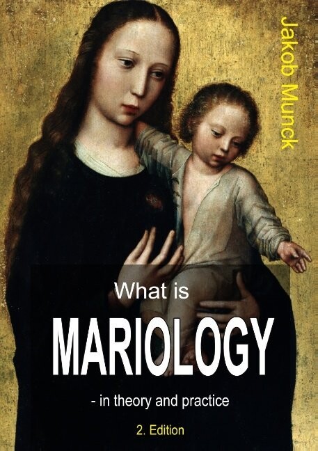 What Is Mariology