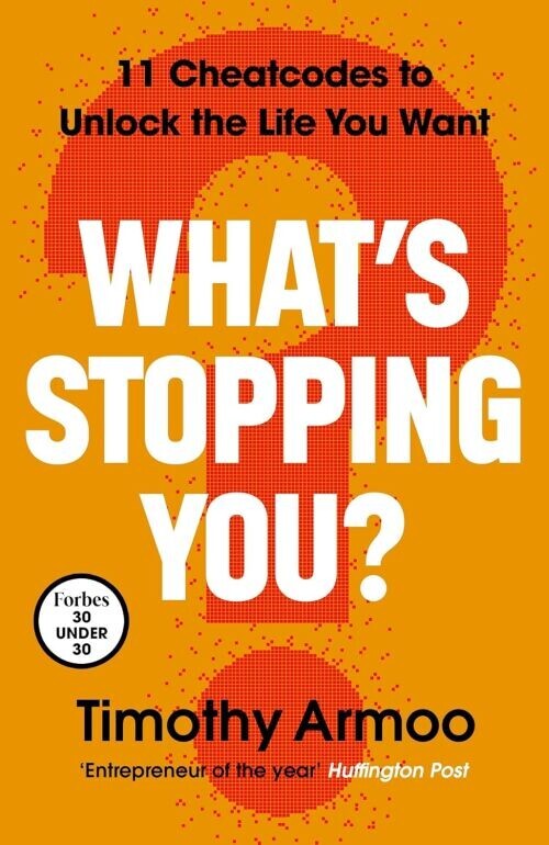What S Stopping You