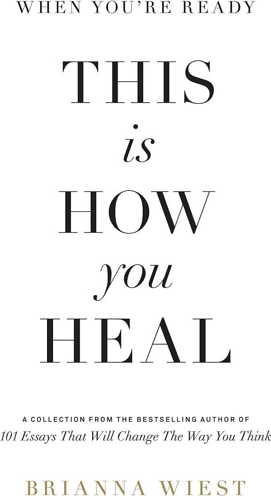 When You Re Ready This Is How You Heal