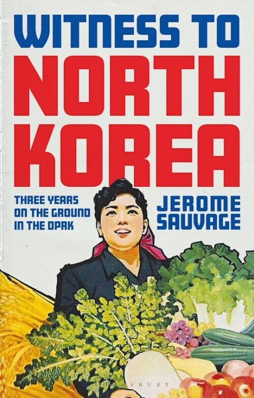 Witness To North Korea