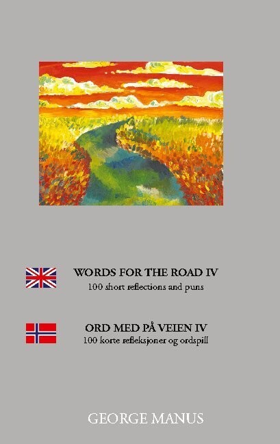 Words For The Road Iv