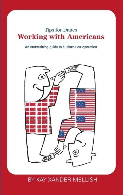 Working With Americans Tips For Danes
