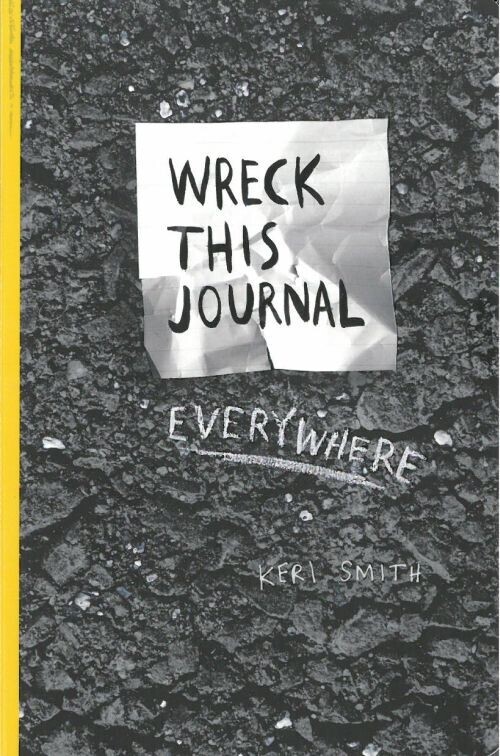 Wreck This Journal Everwhere
