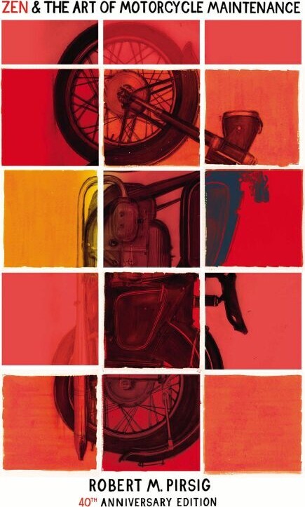 Zen And The Art Of Motorcycle Maintenance