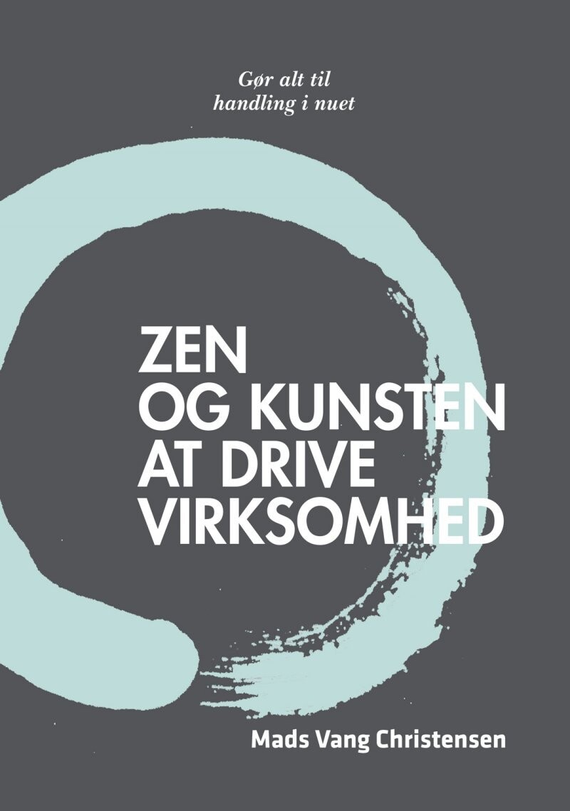 Zen Og Kunsten At Drive Virksomhed