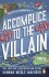 Accomplice To The Villain