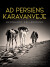 Ad Persiens Karavanveje