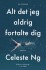 Alt Det Jeg Aldrig Fortalte Dig