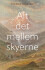 Alt Det Mellem Skyerne