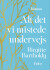 Alt Det Vi Mistede Undervejs