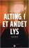 Alting I Et Andet Lys