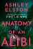 Anatomy Of An Alibi