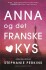 Anna Og Det Franske Kys