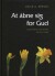 At Åbne Sig For Gud