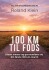 100 Km Til Fods
