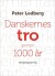 Danskernes Tro Gennem 1000 År