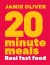 20 Minute Meals Real Fast Food
