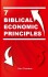 7 Biblical Economic Principles
