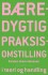Bæredygtig Praksisomstilling