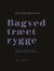 Bagved Træet Rygge