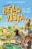 Sommer I Bella Vista - Den Vilde Skattejagt