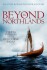 Beyond The Northlands Viking Voyages And The Old Norse Sagas