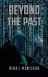 Beyond The Past