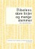 Bibelens Store Linjer Og Mange Stemmer