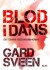 Blod I Dans