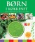 Børn I Køkkenet - Lækre Opskrifter Med Frugt Og Grønt