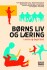 Børns Liv Og Læring