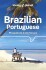 Brazilian Portuguese Phrasebook Dictionary - Lonely Planet