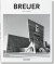 Breuer - Taschen Basic Art Series