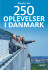 Bucket List - 250 Oplevelser I Danmark