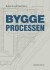 Byggeprocessen