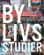 Bylivsstudier