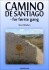 Camino De Santiago - For Første Gang