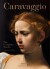 Caravaggio The Complete Works