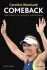 Comeback - Caroline Wozniacki Biografi