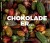 Chokolade Er