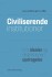 Civiliserende Institutioner