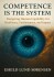 Competence Is The System