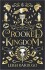 Crooked Kingdom Collector S Edition