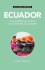 Culture Smart Ecuador The Essential Guide To Customs Culture