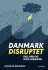 Danmark Disruptet